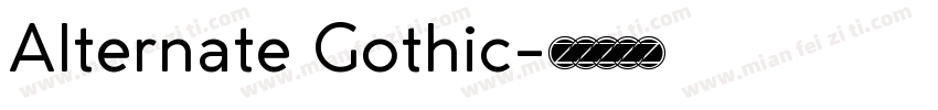 Alternate Gothic字体转换